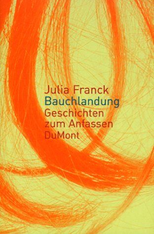Julia Franck - Bauchlandung - Preis vom 30.09.2026 09:01:18 h
