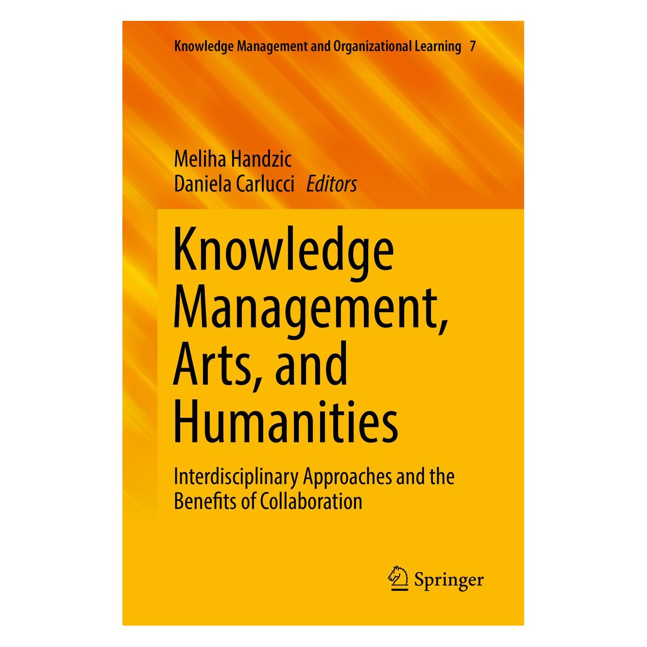Springer Knowledge Management, Arts, and Humanities (Englisch, Hardcover, Daniela Carlucci, Meliha Handzic) (9783030109219)