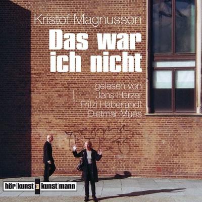 Das war ich nicht - Kristof Magnusson, Audio, 4057664032539