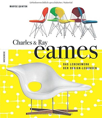 Maryse Quinton - Charles & Ray Eames: Das Lebenswerk der Design-Legenden - Preis vom 11.10.2026 15:43:13 h