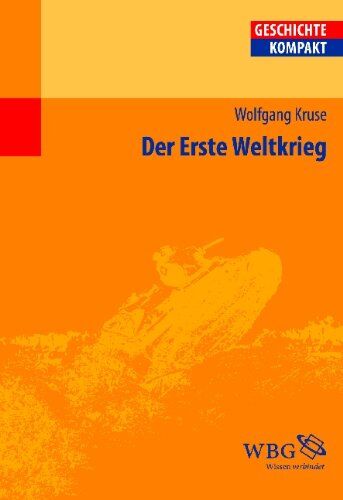 Wolfgang Kruse - Der Erste Weltkrieg - Preis vom 12.10.2026 11:37:12 h