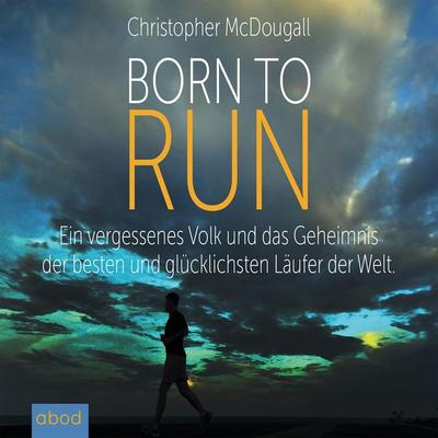 Born to Run - Christopher McDougall, Audio, 4066004651163