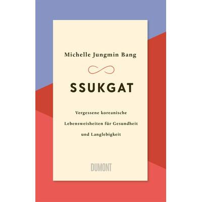 Ssukgat, Gebundene Ausgabe von Michelle Bang, DuMont Buchverlag, 978-3-8321-6832-2