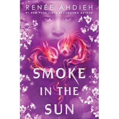 Smoke in the Sun, Gebundene Ausgabe von Renée Ahdieh, Random House N.Y., 978-1-5247-3814-3