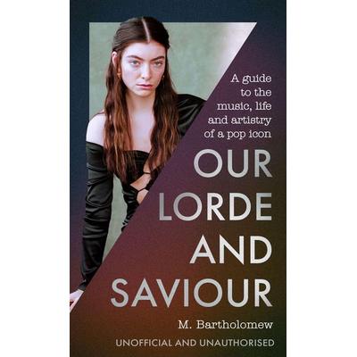 Our Lorde and Saviour, Gebundene Ausgabe von M. Bartholomew, Constable & Robinson, 978-1-4087-8359-7