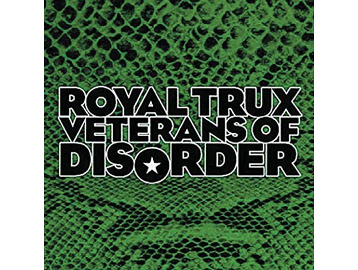 Royal Trux - Veterans Of Disorder