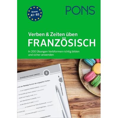 PONS Verben & Zeiten üben Französisch, Taschenbuch von , PONS Langenscheidt GmbH, 978-3-12-566136-3