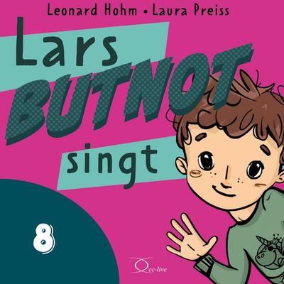 Lars BUTNOT singt - Leonard Hohm,Laura Preiss, Audio, 9783956165948