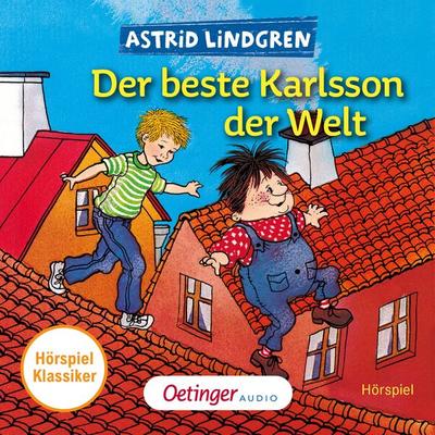 Karlsson vom Dach 3. Der beste Karlsson der Welt. Hörspielklassiker - Astrid Lindgren, Audio, 9783837361414