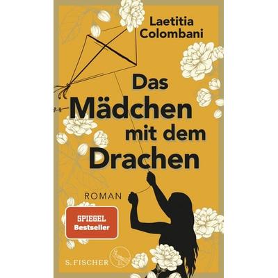 Das Mädchen mit dem Drachen, Gebundene Ausgabe von Laetitia Colombani, S. Fischer Verlag