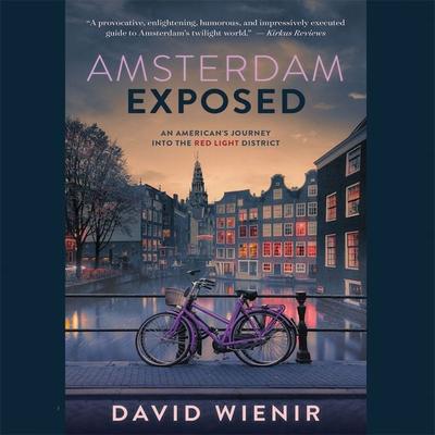 Amsterdam- Exposed - David Wienir, Audio, 9780999355923