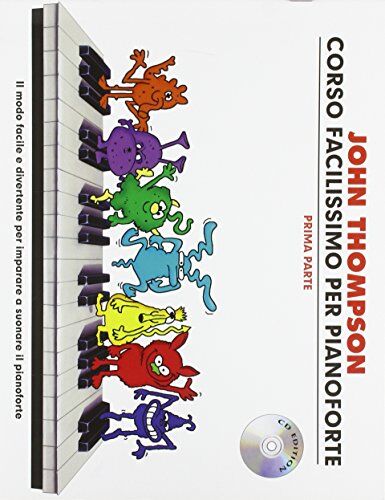 John Thompson - John Thompson's Corso Facilissimo Per Pianoforte: Prima Parte (Book & CD): Con CD e Tracce Online - Preis vom 30.09.2026 22:30:23 h