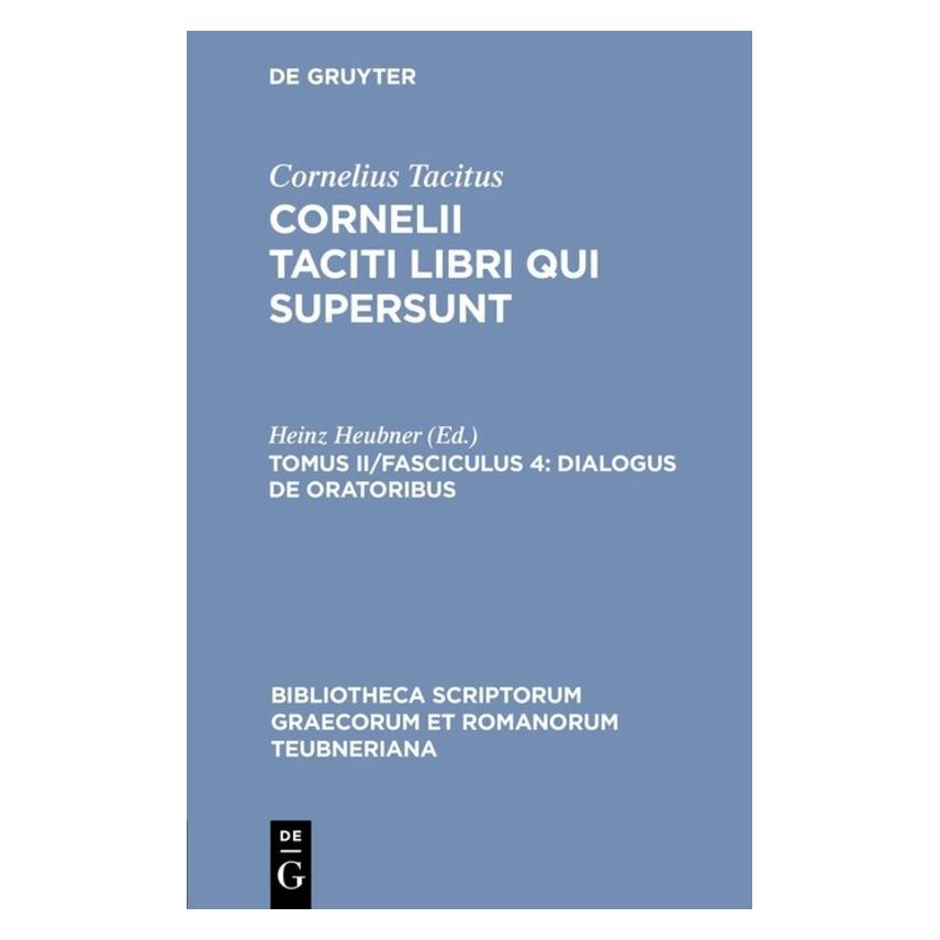 De Gruyter Dialogus de oratoribus (Latein, Hardcover, Cornelius Tacitus) (61111903)