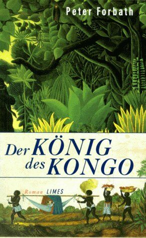 Peter Forbath - Der König des Kongo - Preis vom 30.09.2026 09:01:18 h