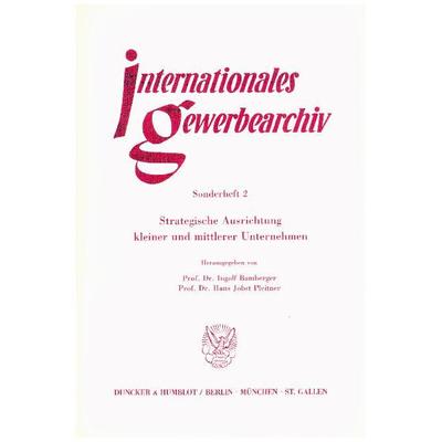 Strategische Ausrichtung kleiner und mittlerer Unternehmen., Taschenbuch von , Duncker & Humblot, 978-3-428-06596-7