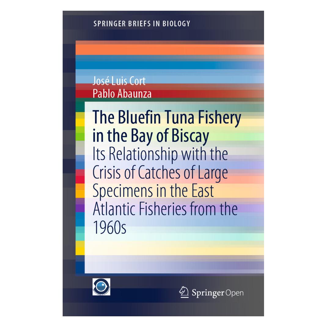 Springer The Bluefin Tuna Fishery in the Bay of Biscay (Englisch, Softcover, José Luis Cort, Pablo Abaunza) (56039086)