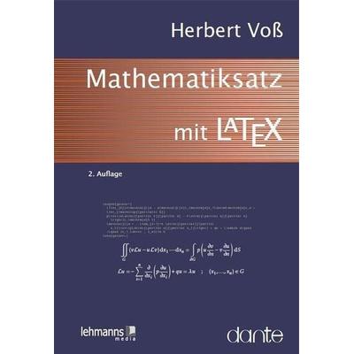 Mathematiksatz mit LaTeX von Herbert Voss, Lehmanns Media, 978-3-86541-774-9