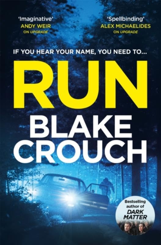 Run: From The Bestselling Author Of Dark Matter, Now A Major TV Show - Preis vom 09.10.2026 07:28:09 h