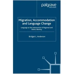 Migration, Accommodation and Language Change, Fachbücher von B. Anderson