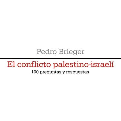 El conflicto palestino-israelí - Pedro Brieger, Audio, 9789177915003