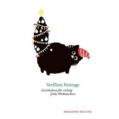 Verflixte Festtage, Gebundene Ausgabe von , Diogenes Verlag AG, 978-3-257-26199-8