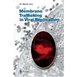 Membrane Trafficking in Viral Replication, Fachbücher von Mark Marsh