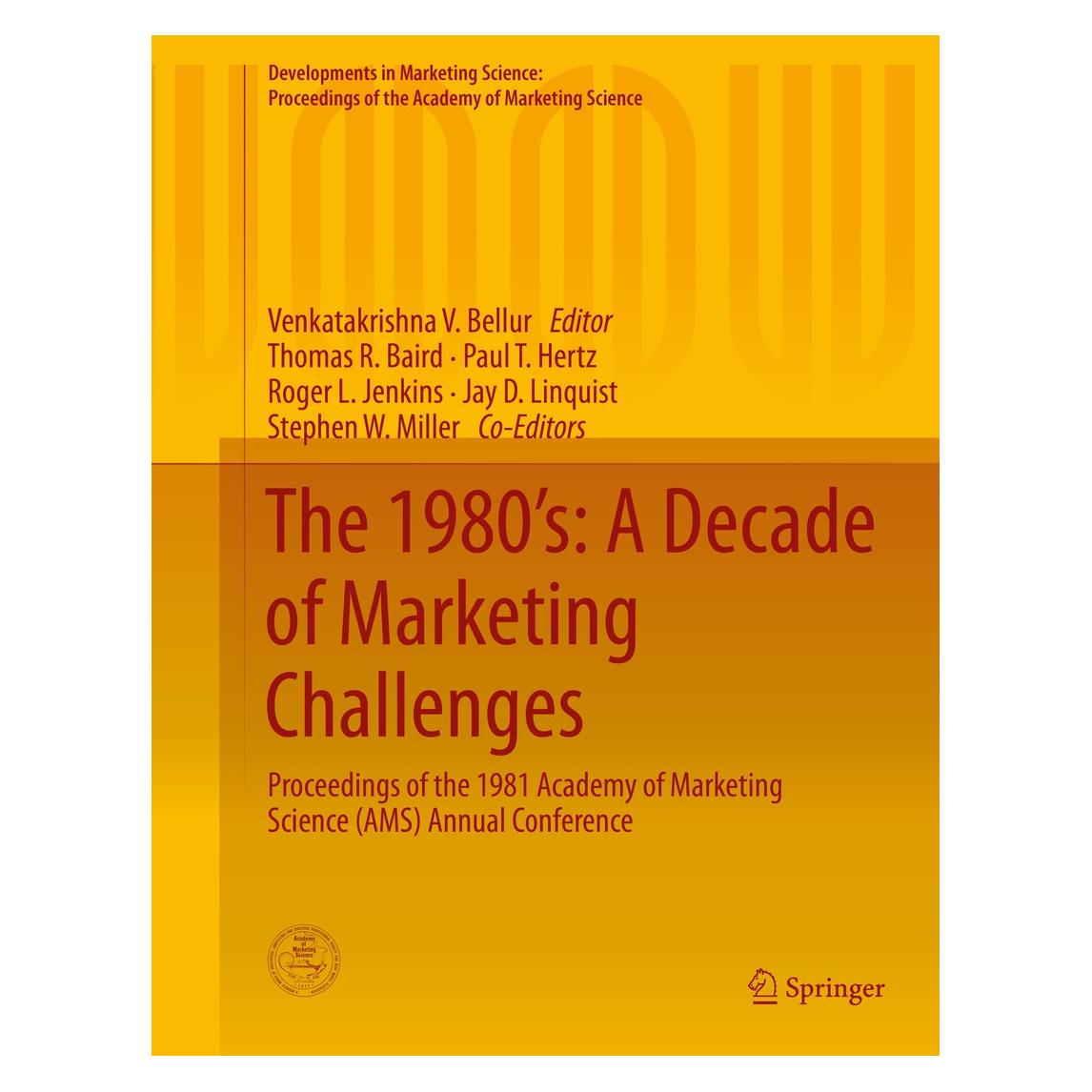 Springer The 1980s: A Decade of Marketing Chall (Englisch, Hardcover, Venkatakrishna V. Bellur) (9783319169750)
