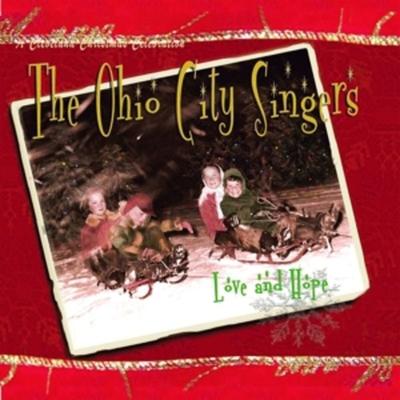 Love And Hope (CD Digipak) - The Ohio City Singers, CD