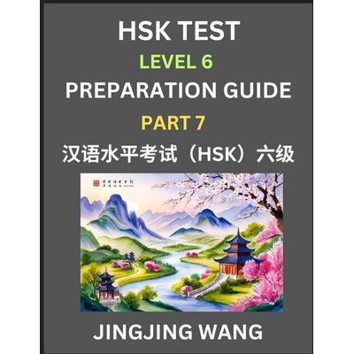 New HSK Test Level 6 Course Preparation Guide (Part 7)- A Beginner's Course Study Material to Self-learn Mandarin Chinese Characters, Words, Example