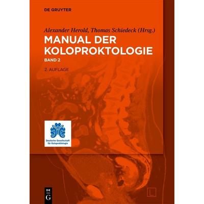 Manual der Koloproktologie, Gebundene Ausgabe von , De Gruyter, 978-3-11-125302-2