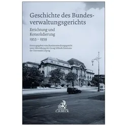 Die Geschichte des Bundesverwaltungsgerichts, Fachbücher von Bundesverwaltungsgericht