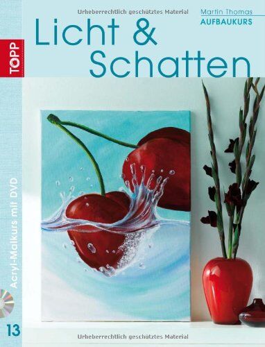 Thomas Martin - Aufbaukurs Licht & Schatten: Acryl-Malkurs mit Martin Thomas, Bd. 13 - Preis vom 30.09.2026 09:01:18 h