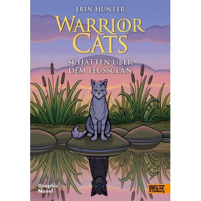 Warrior Cats - Schatten über dem FlussClan, Taschenbuch von Erin Hunter,Dan Jolley, Beltz Verlagsgruppe GmbH & Co. KG, 978-3-407-75690-9