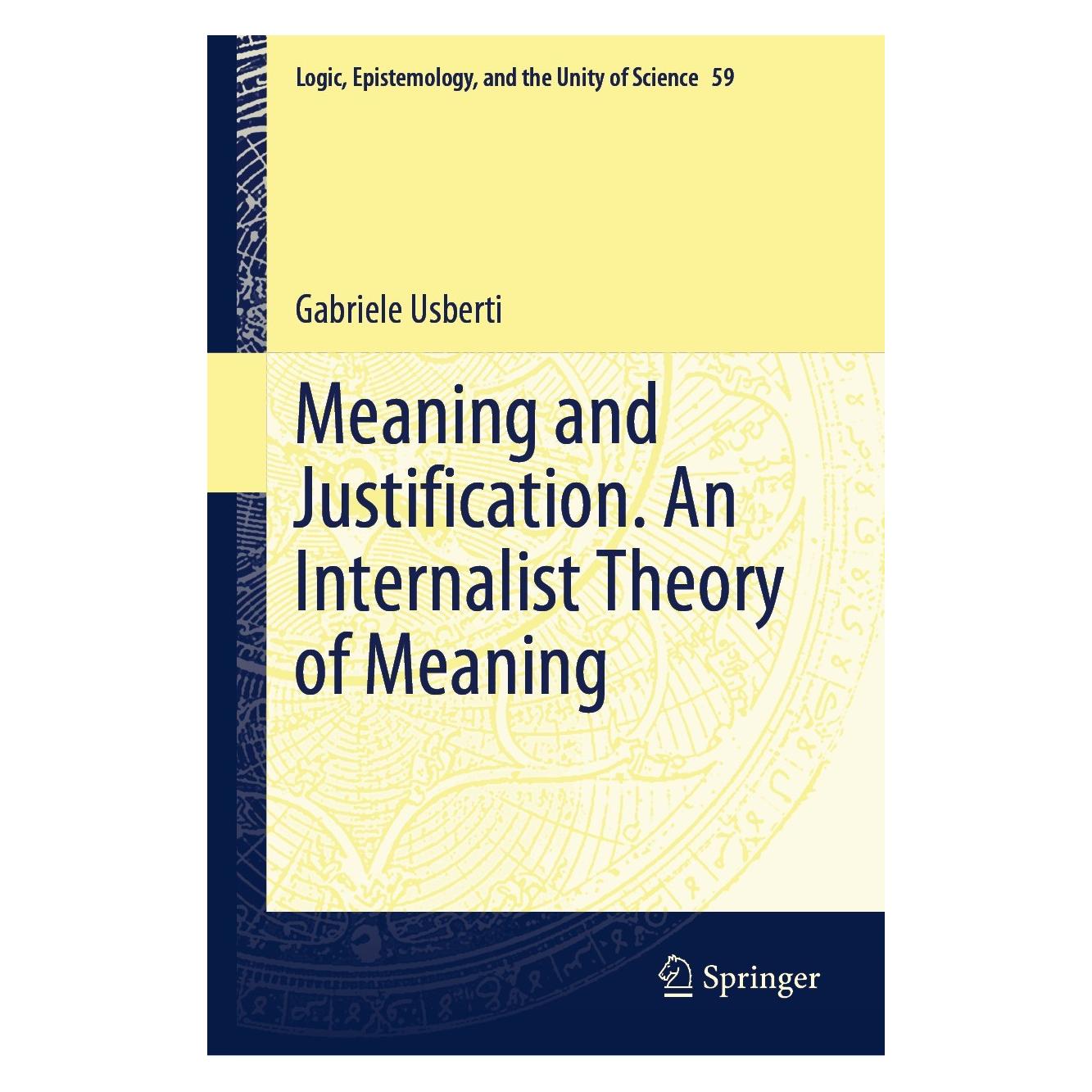 Springer Meaning and Justification. An Internalist Theory of Meaning (Englisch, Gabriele Usberti, 2023) (9783031246043)