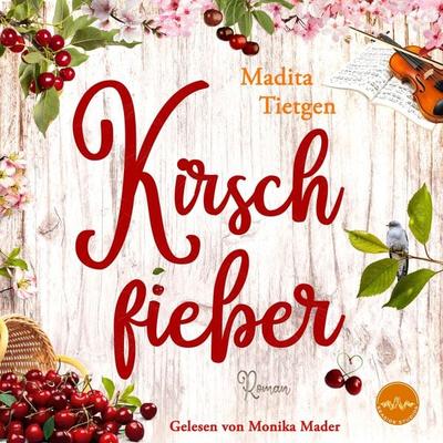 Kirschfieber - Madita Tietgen, Audio, 4069829297776
