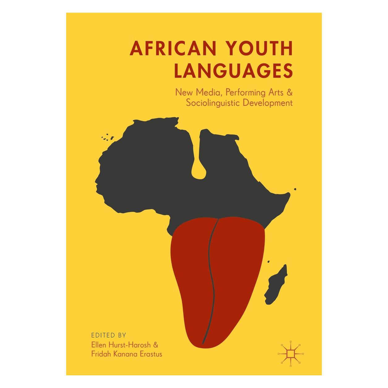 Springer African Urban Youth Languages (Englisch, Hardcover, Ellen Hurst-Harosh, Fridah Kanana Erastus) (9783319645612)