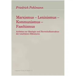 Marxismus - Leninismus - Kommunismus - Faschismus, Fachbücher von Friedrich Pohlmann