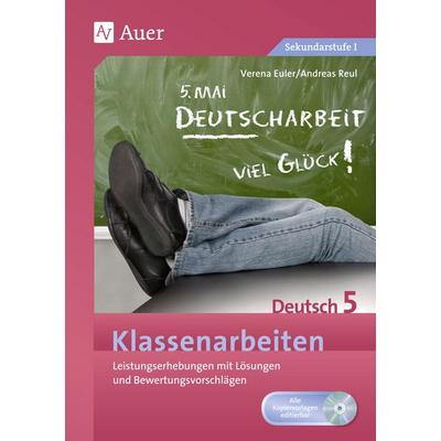 Klassenarbeiten Deutsch 5, Set von Verena Euler,Andreas Reul, Auer Verlag in der AAP Lehrerwelt GmbH, 978-3-403-06722-1