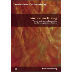 Körper im Dialog, Fachbücher von Christine Pechtl, Renate Schwenk, Renate Pechtl Schwenk
