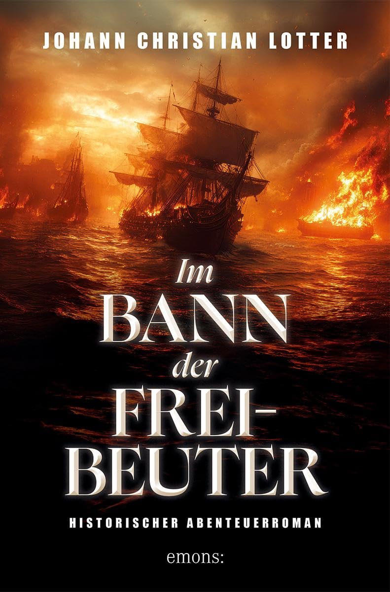 Lotter, Johann Christian - Im Bann der Freibeuter: Historischer Abenteuerroman - Preis vom 18.10.2026 15:28:09 h