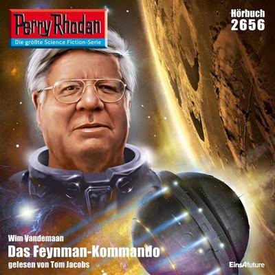 Perry Rhodan 2656: Das Feynman-Kommando - Wim Vandemaan, Audio, 4056198088333