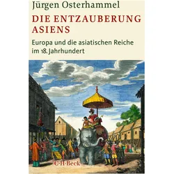 Die Entzauberung Asiens, Sachbücher von Jürgen Osterhammel