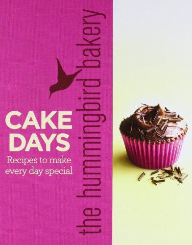 Tarek Malouf - The Hummingbird Bakery Cake Days: Recipes to Make Every Day Special - Preis vom 12.10.2026 11:37:12 h