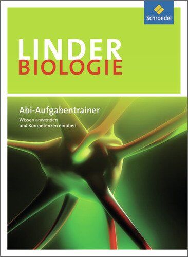 Horst Bayrhuber - LINDER Biologie SII: Abi-Aufgabentrainer: Sekundarstufe 2 - Preis vom 17.10.2026 19:25:27 h