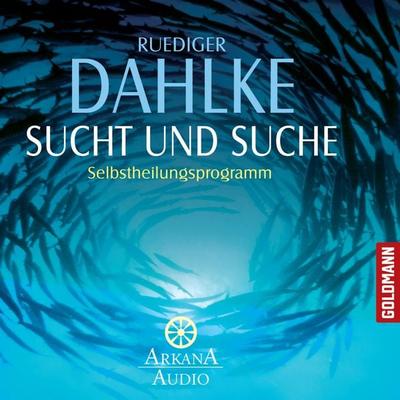 Sucht und Suche - Ruediger Dahlke, Audio, 9783442340750