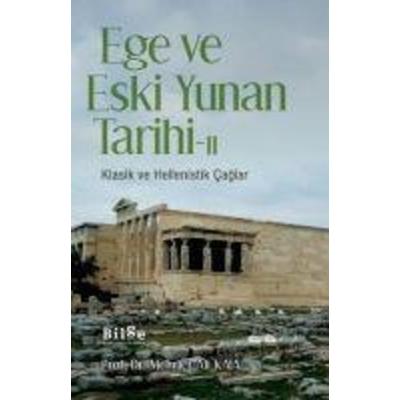 Ege Ve Eski Yunan Tarihi, Taschenbuch von Mehmet Ali Kaya, Bilge K¿lt¿r Sanat