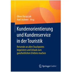 Kundenorientierung und Kundenservice in der Touristik, Fachbücher von Axel Jockwer, Oliver Ratajczak