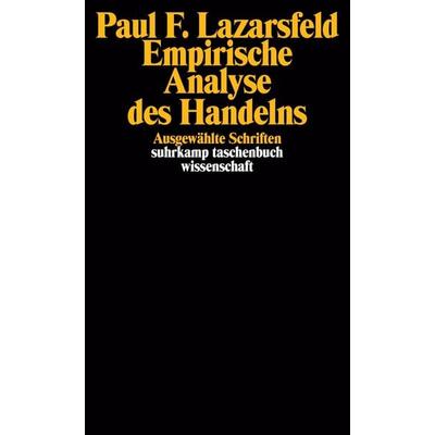Empirische Analyse des Handelns, Taschenbuch von Paul F. Lazarsfeld, Suhrkamp, 978-3-518-29422-2