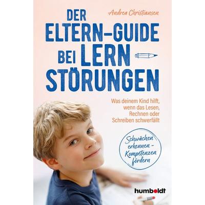 Der Eltern-Guide bei Lernstörungen, Taschenbuch von Andrea Christiansen, Humboldt Verlag, 978-3-8426-1750-6