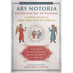 Ars Notoria: The Notory Art of Solomon, Sachbücher von Matthias Castle